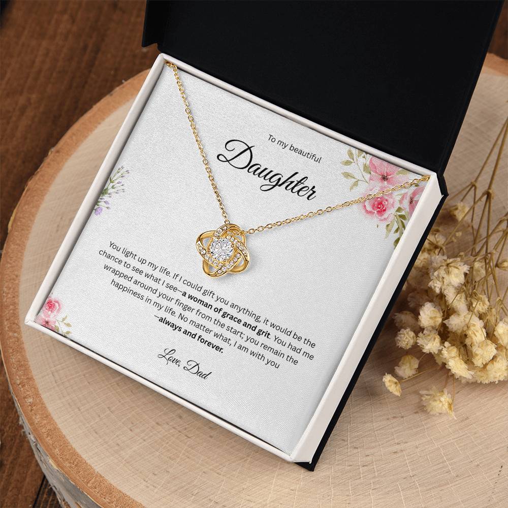 To My Beautiful Daughter - You Light Up My Life - Love Knot Necklace