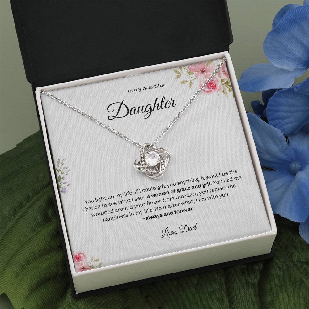To My Beautiful Daughter - You Light Up My Life - Love Knot Necklace