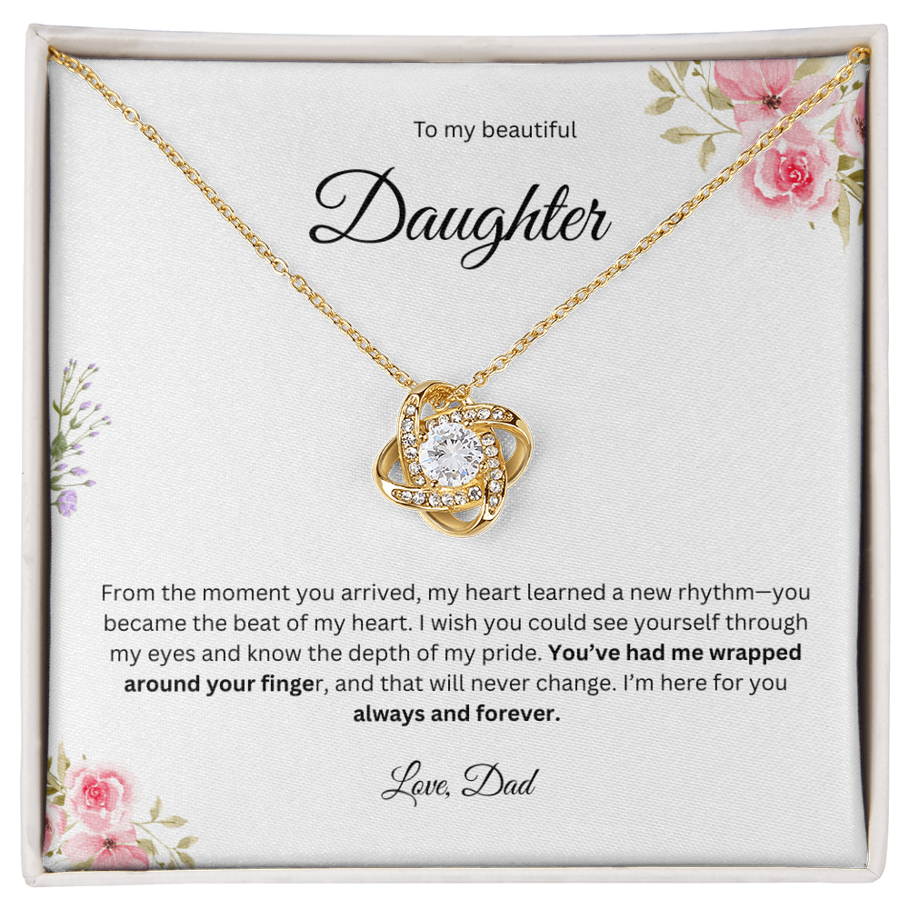 To My Beautiful Daughter - From The Moment You Arrived - Love Knot Necklace
