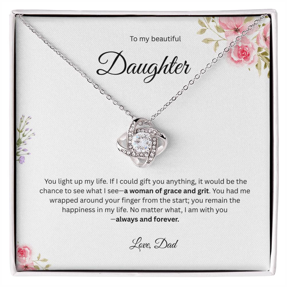 To My Beautiful Daughter - You Light Up My Life - Love Knot Necklace