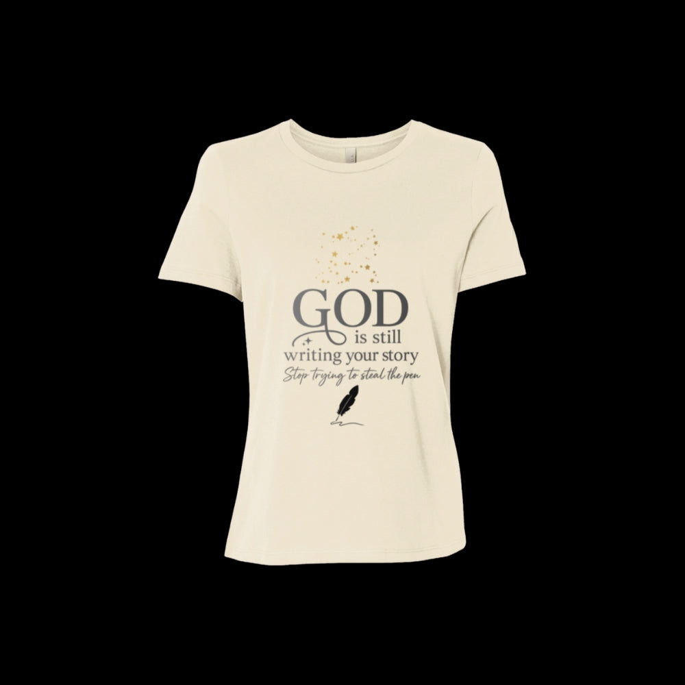 GOD Is Still Writing -  Bella  Relaxed Short-Sleeve T-Shirt