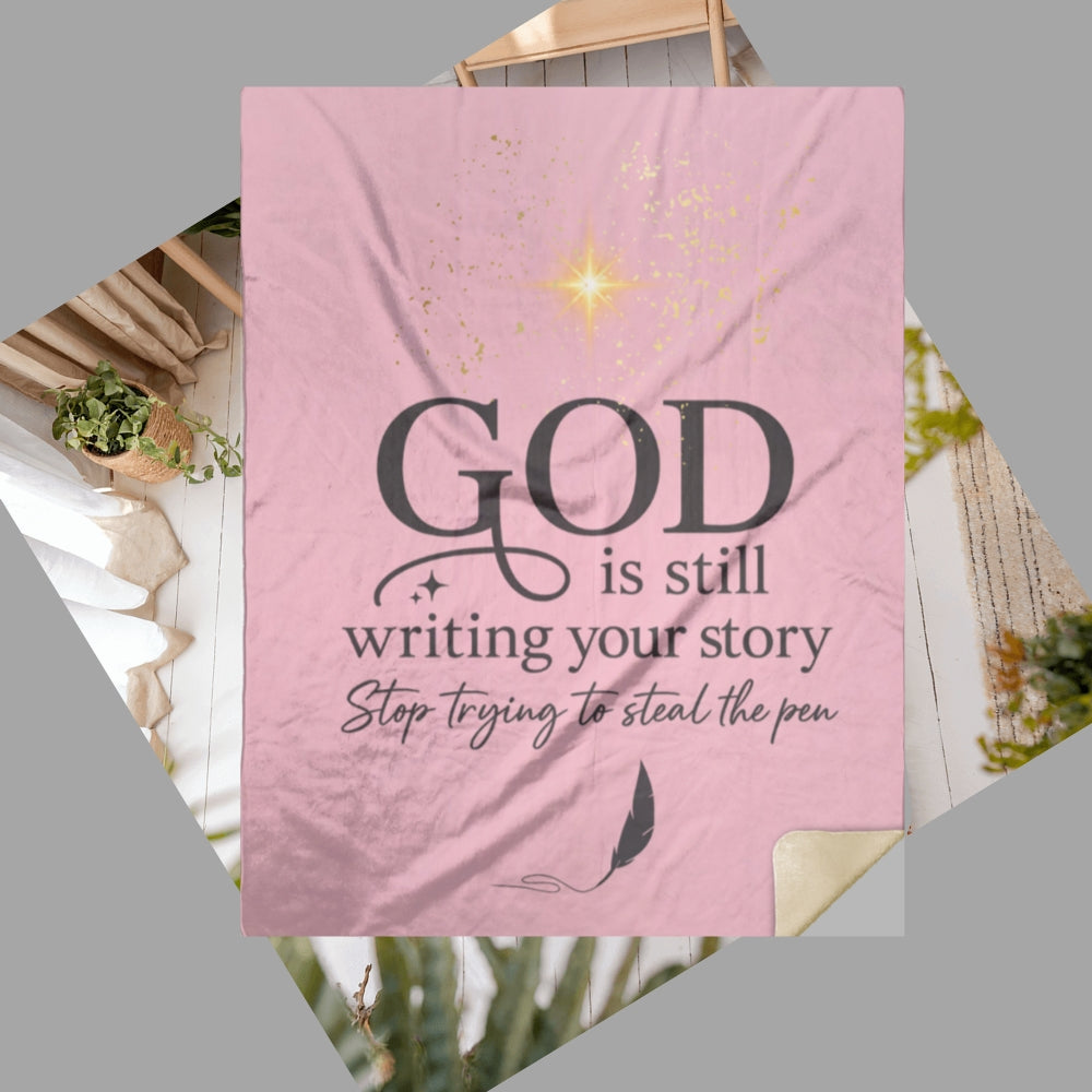 GOD Is Still Writing Premium Sherpa Blanket 60x80