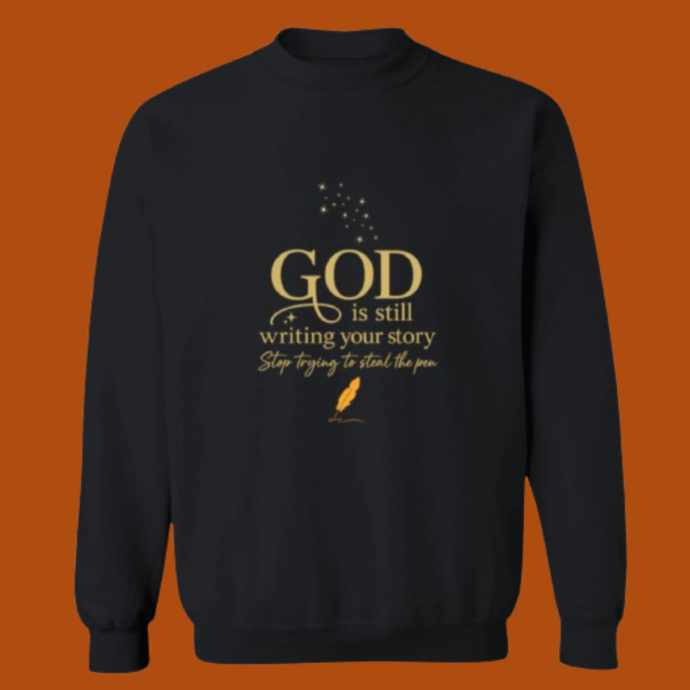 GOD Is Still Writing Black Crewneck Pullover Sweatshirt Men/Women